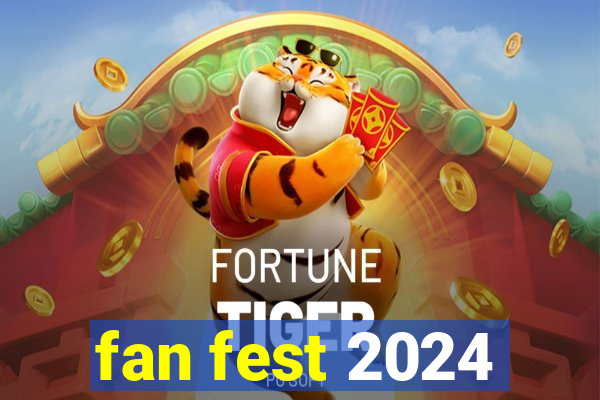 fan fest 2024