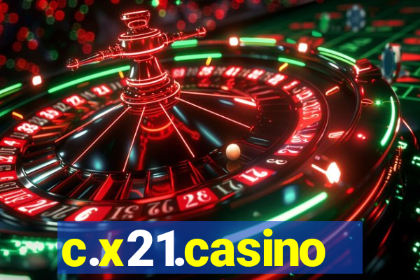 c.x21.casino