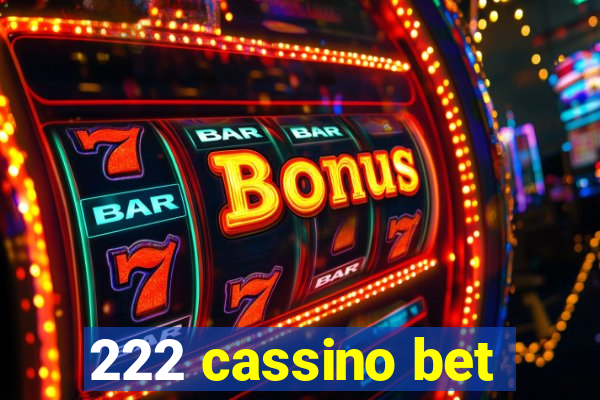 222 cassino bet