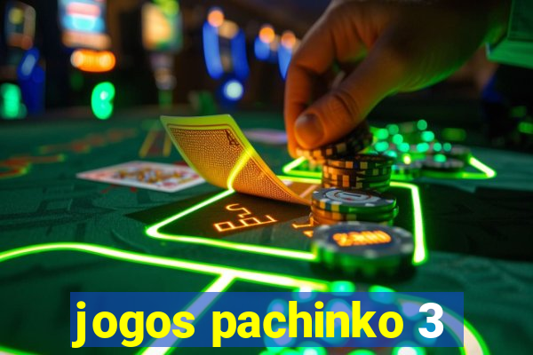 jogos pachinko 3