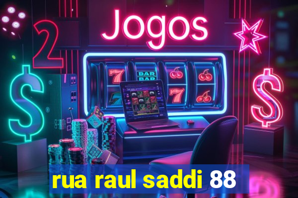 rua raul saddi 88