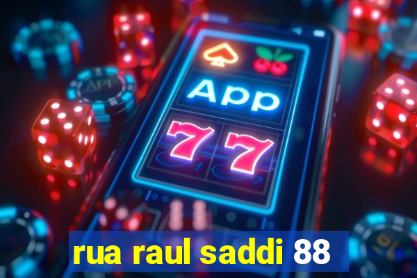 rua raul saddi 88