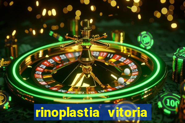 rinoplastia vitoria da conquista