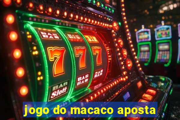 jogo do macaco aposta