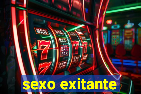 sexo exitante