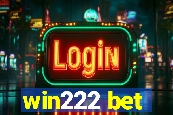 win222 bet