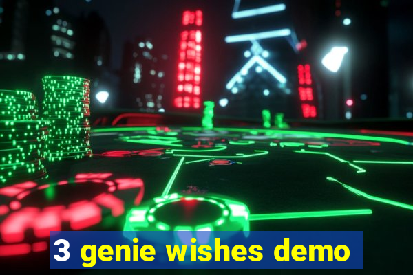 3 genie wishes demo