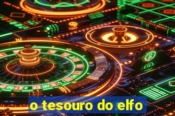 o tesouro do elfo