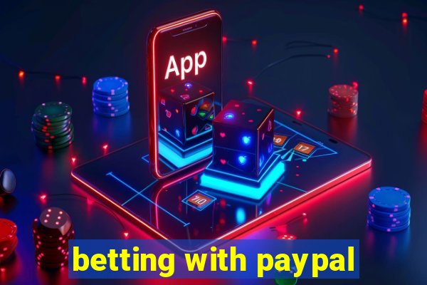 betting with paypal