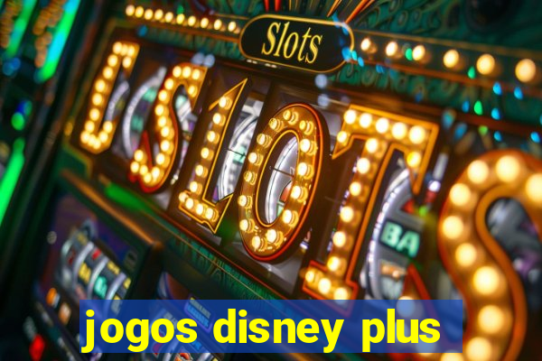 jogos disney plus