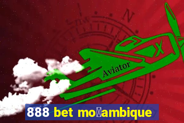 888 bet mo莽ambique