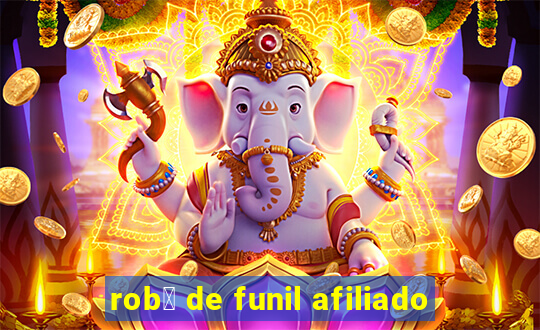 rob么 de funil afiliado