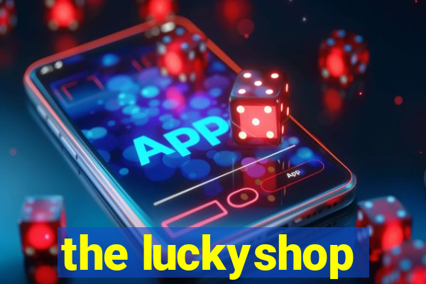 the luckyshop