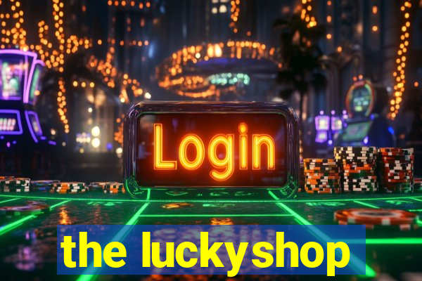 the luckyshop