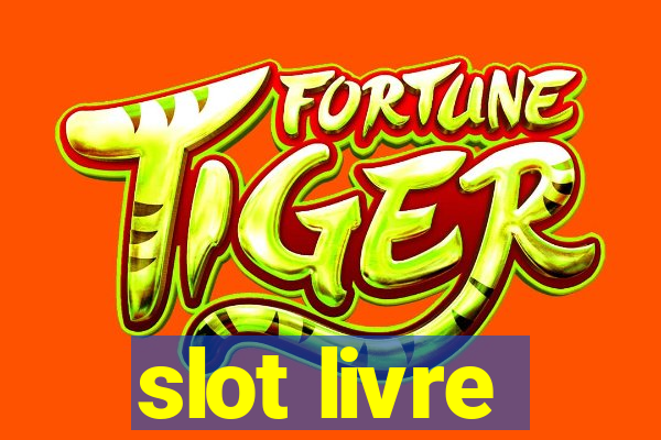 slot livre