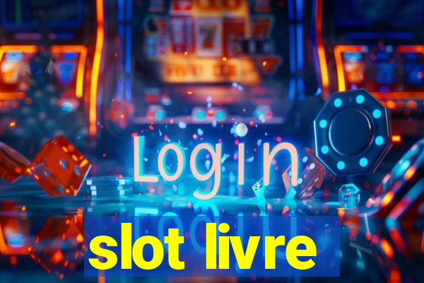 slot livre