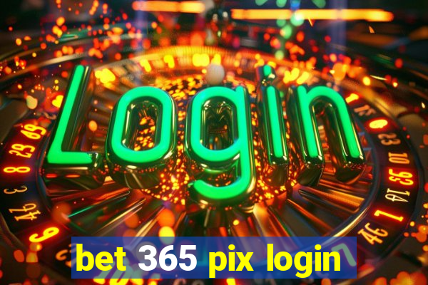 bet 365 pix login