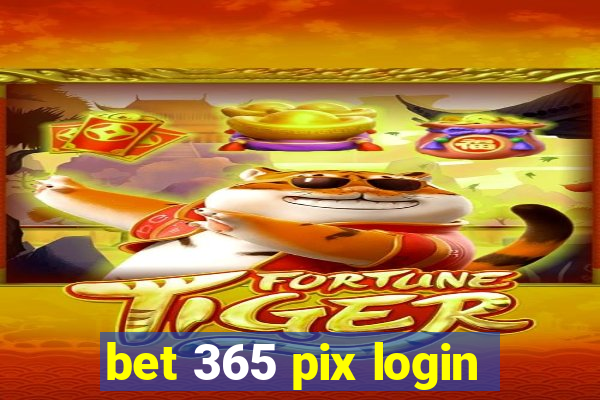 bet 365 pix login