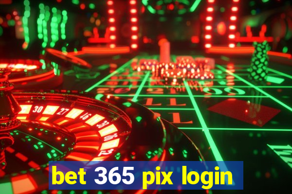 bet 365 pix login