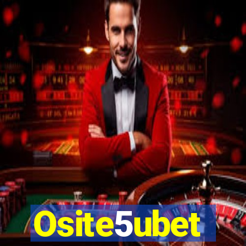 Osite5ubet