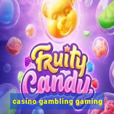 casino gambling gaming