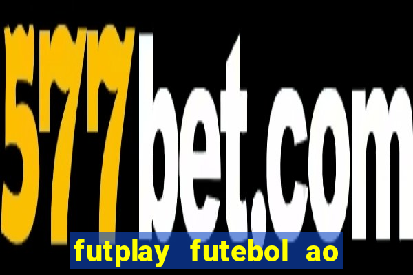 futplay futebol ao vivo apk