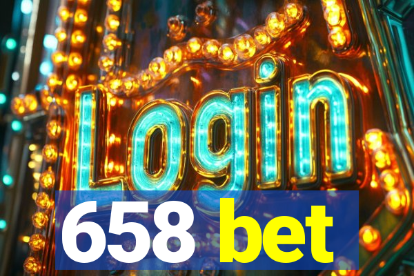 658 bet