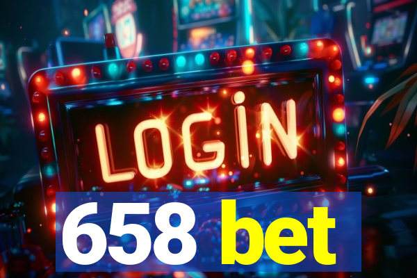 658 bet