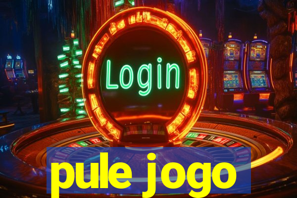 pule jogo