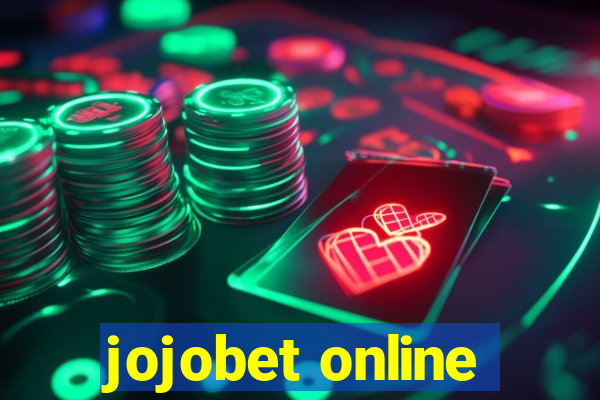 jojobet online