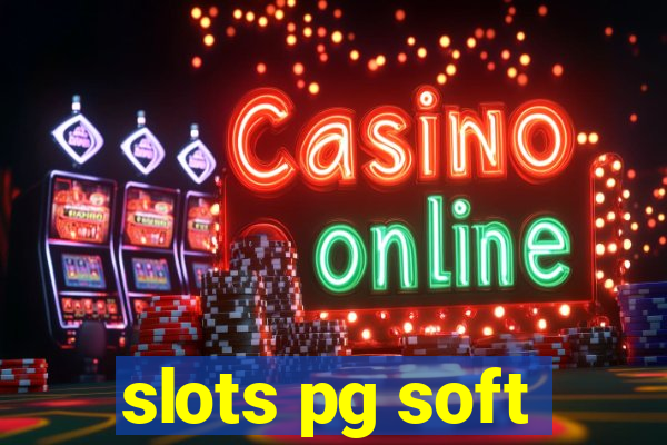 slots pg soft