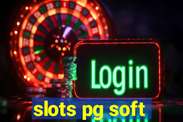 slots pg soft