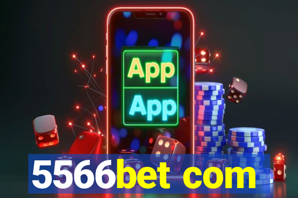 5566bet com