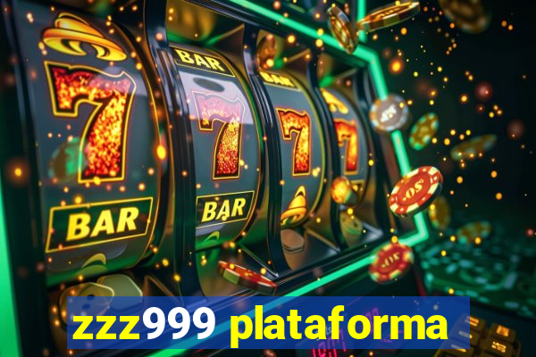 zzz999 plataforma