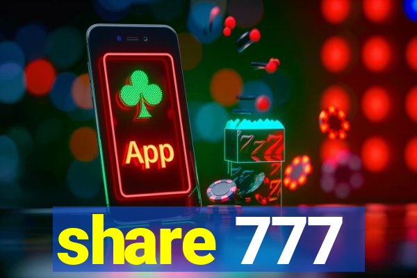 share 777