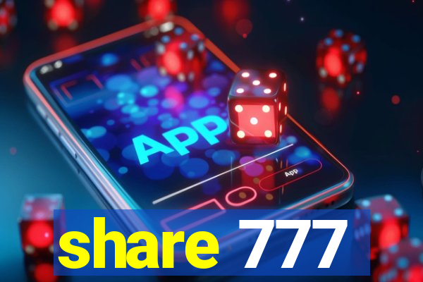 share 777