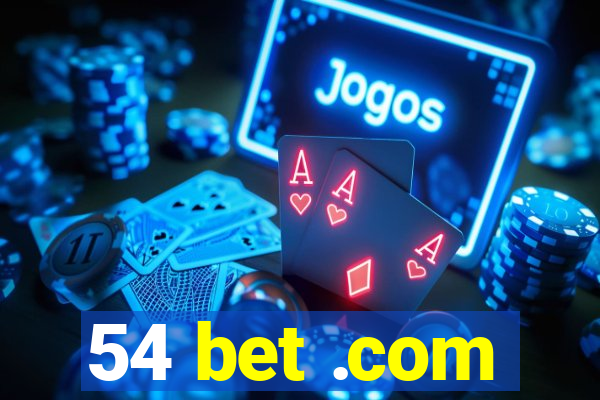 54 bet .com