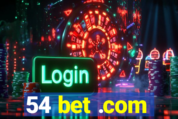 54 bet .com