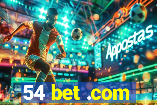 54 bet .com