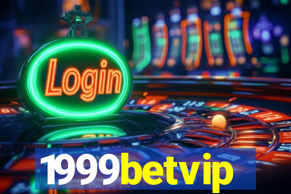 1999betvip