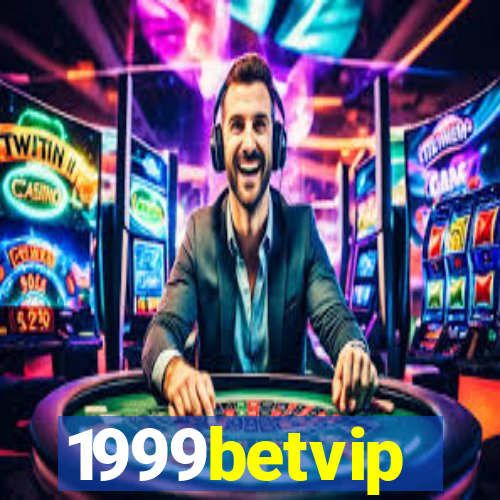 1999betvip