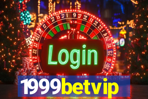 1999betvip