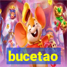 bucetao