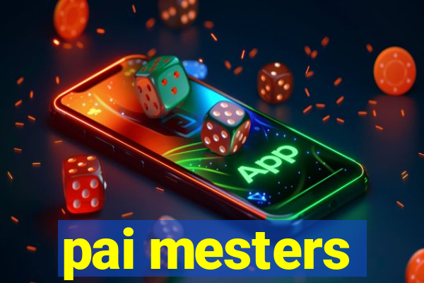 pai mesters