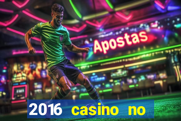 2016 casino no deposit bonus