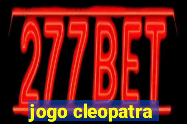 jogo cleopatra