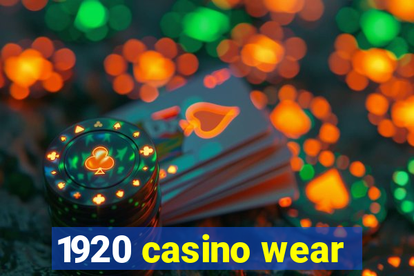 1920 casino wear