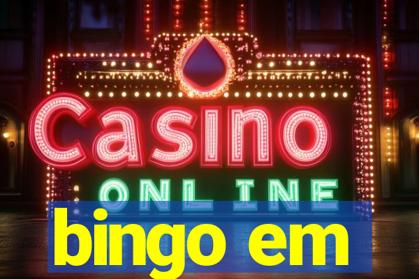 bingo em