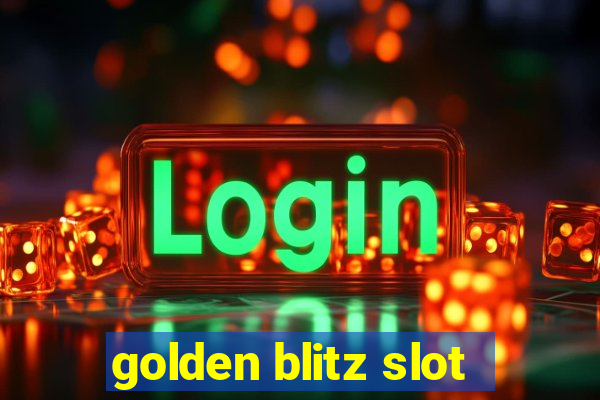 golden blitz slot