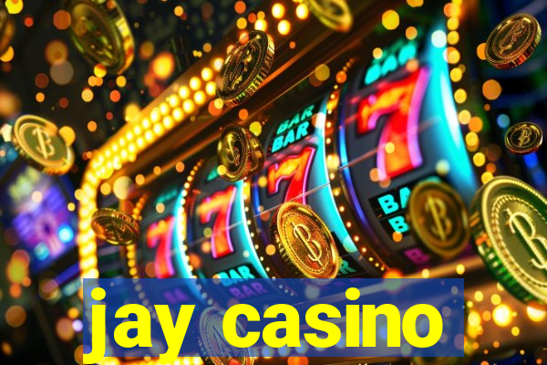 jay casino